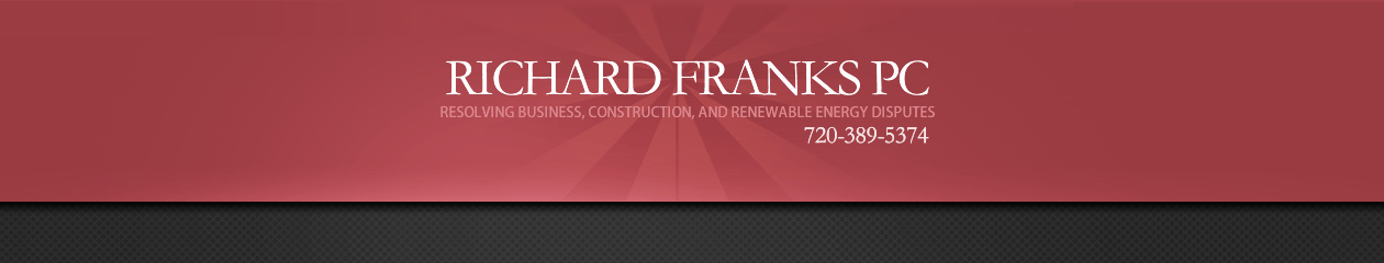 Business, Contract, and Construction attorney, Richard Franks